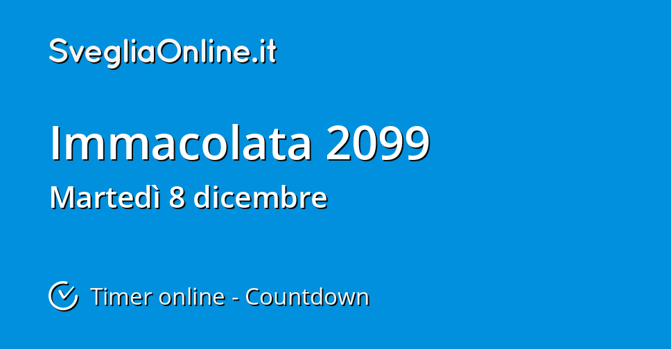 Immacolata 2099 Timer Online Countdown immacolata-2099-timer-online-countdown
